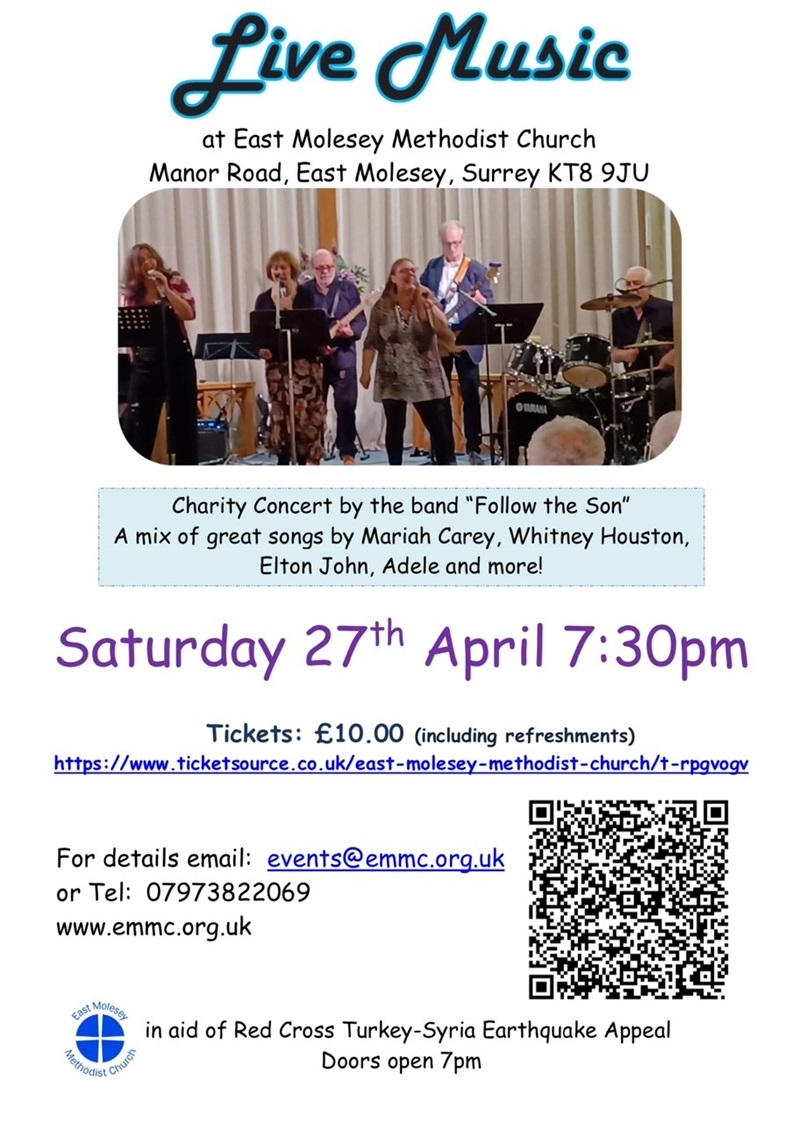 Live music with Follow the Son on  Saturday 27 April at 7.30pm at East Molesey Methodist Church, Manor Road, East Molesey. Tickets £10 including refreshments. In aid of British Red Cross Turkey-Syria Earthquake Appeal. Doors open 7pm